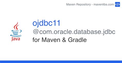 Add dependency to a Maven project. . Ojdbc11 maven
